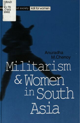 Militarism and Women in South Asia
