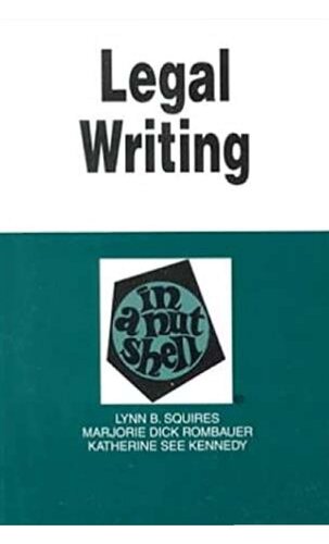 Legal Writing in a Nutshell