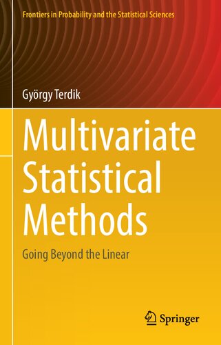 Multivariate Statistical Methods: Going Beyond The Linear