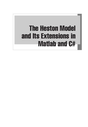 The Heston Model and Its Extensions in MATLAB and C#