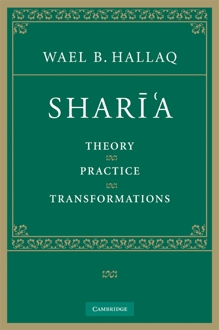 Sharī'a: Theory, Practice, Transformations
