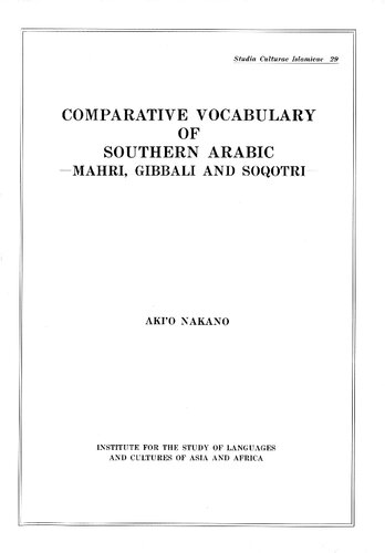 Comparative vocabulary of Southern Arabic (Modern South Arabian) : Mahri (Mehri), Gibbali (Jibbali), and Soqotri