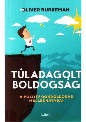 Túladagolt boldogság