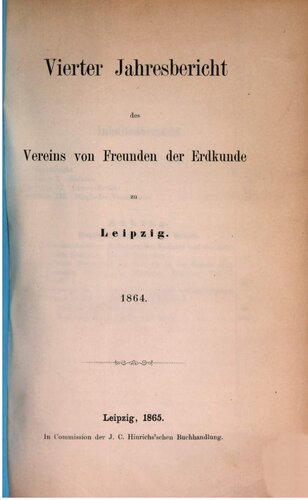 Jahresbericht des Vereins von Freunden der Erdkunde zu Leipzig / 1864