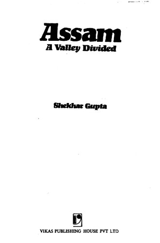 Assam, a valley divided