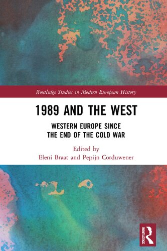 1989 and the West: Western Europe since the End of the Cold War