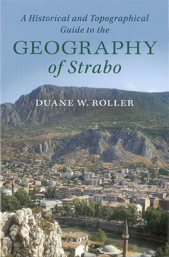 A Historical and Topographical Guide to the Geography of Strabo