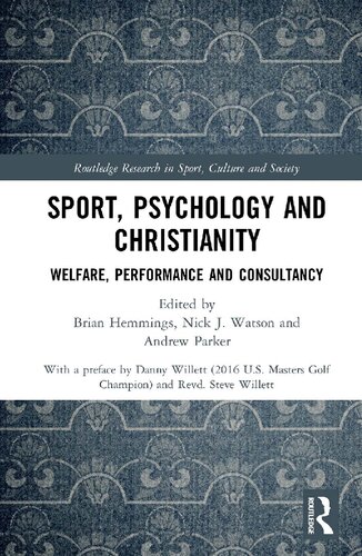 Sport, Psychology and Christianity: Welfare, Performance and Consultancy