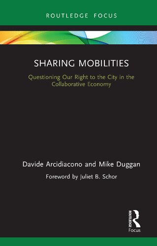 Sharing Mobilities: Questioning Our Right to the City in the Collaborative Economy