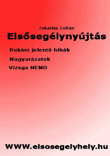 Az elsősegélynyújtás alapismerete