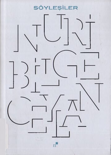 Söyleşiler: Nuri Bilge Ceylan