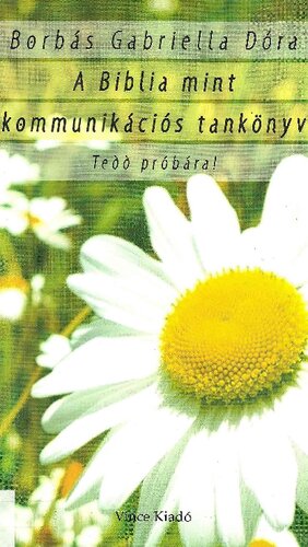 A Biblia mint kommunikációs tankönyv