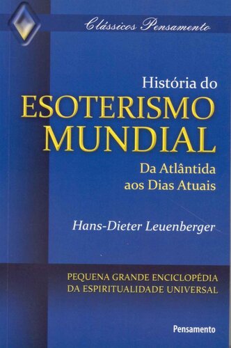 História do Esoterismo Mundial (Clássicos Pensamento)