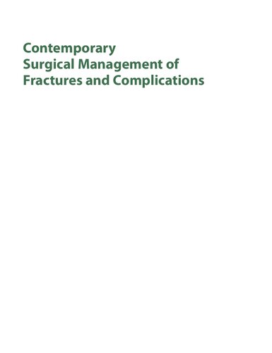 Contemporary Surgical Management of Fractures and Complications Pediatrics