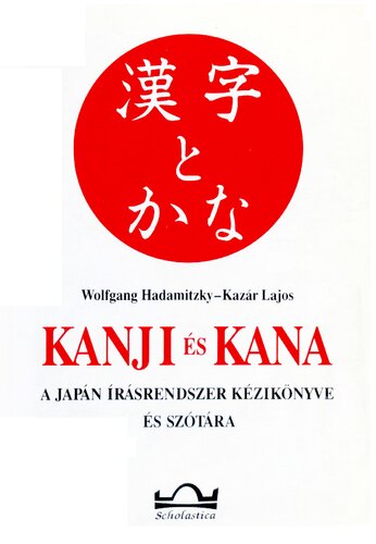 Kanji és Kana