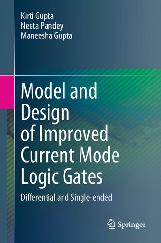 Model and design of improved current mode logic gates : differential and single-ended