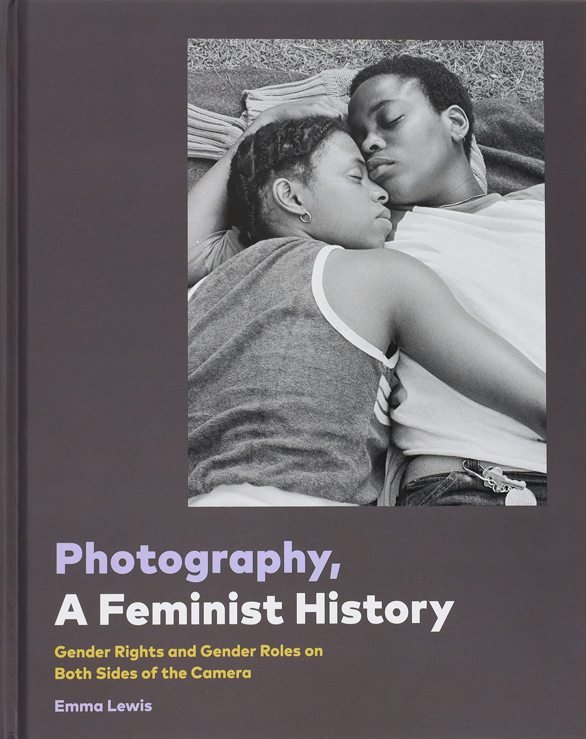 Photography, a Feminist History: Gender Rights and Gender Roles on Both Sides of the Camera