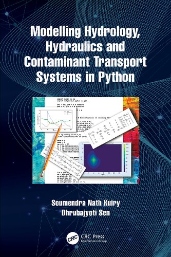 Modelling hydrology, hydraulics and contaminant transport systems in Python