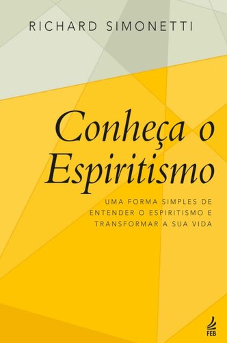 Conheça o espiritismo
