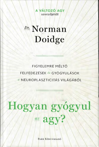 Hogyan gyógyul az agy?