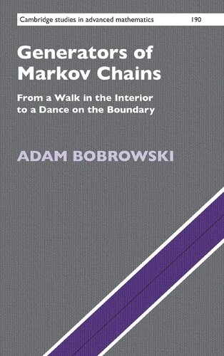 Generators of Markov chains : from a walk in the interior to a dance on the boundary