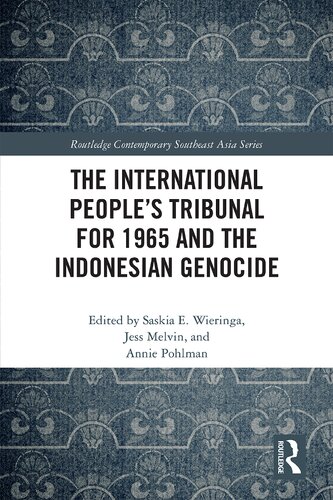 The International People’s Tribunal for 1965 and the Indonesian Genocide