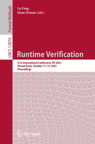 Runtime verification : 21st international conference, RV 2021, virtual event, October 11-14, 2021 : proceedings