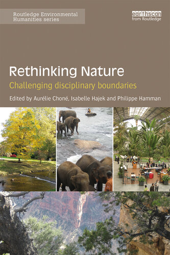 Rethinking Nature: Challenging Disciplinary Boundaries