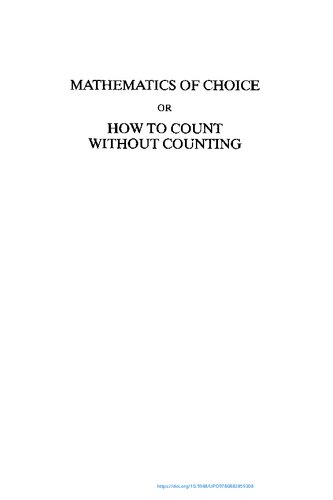Mathematics of choice, or, How to count without counting