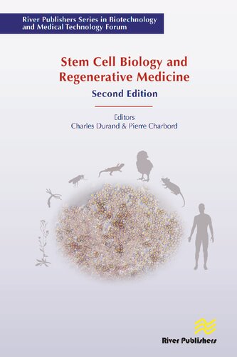 Stem Cell Biology and Regenerative Medicine (River Publishers Series in Biotechnology and Medical Technology Forum)
