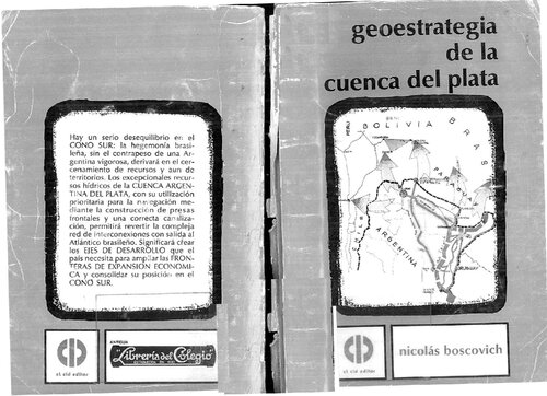 Geoestrategia de la Cuenca del Plata: para la creación del Gran Litoral argentino