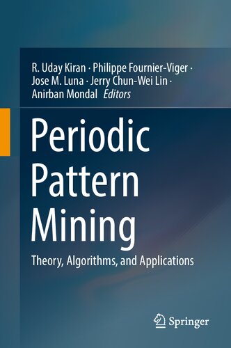 Periodic Pattern Mining: Theory, Algorithms, and Applications