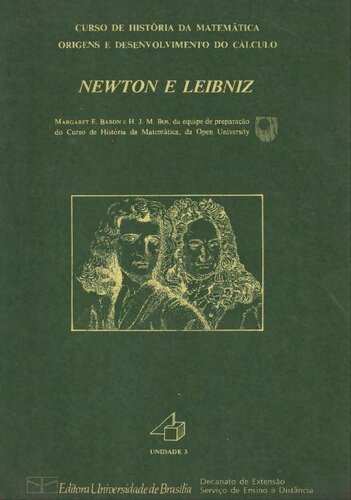 Curso de Historia da Matemática - Origens e desenvolvimento do Calculo - Newton e Leibniz