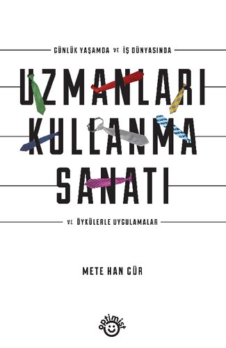 Uzmanları kullanma sanatı