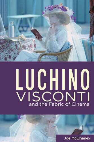 Luchino Visconti and the Fabric of Cinema (Queer Screens)