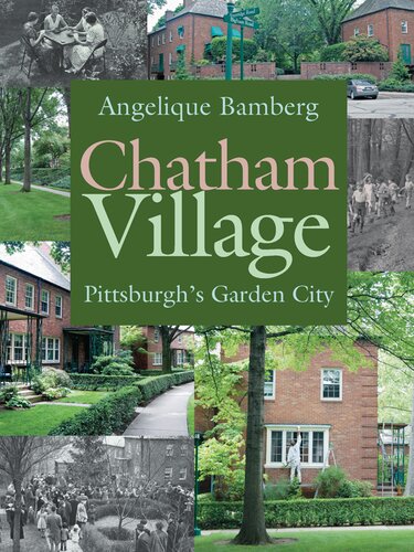 Chatham Village : Pittsburgh's Garden City