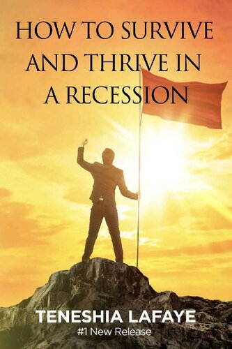 How to Survive and Thrive in a Recession