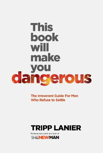 This Book Will Make You Dangerous
