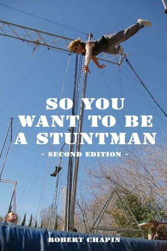 So You Want to be a Stuntman