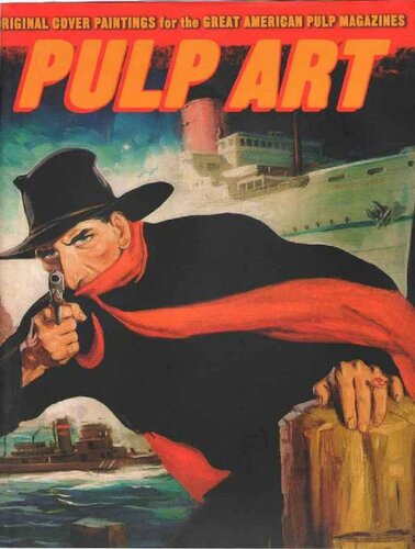 Pulp Art: Original Cover Paintings for the Great American Pulp Magazines