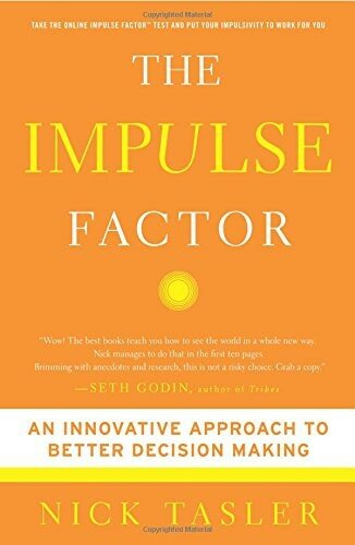 The Impulse Factor: Why Some of Us Play It Safe and Others Risk It All