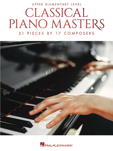 CLASSICAL PIANO MASTERS - UPPER ELEMENTARY LEVEL : a four-book series organized by difficulty level.