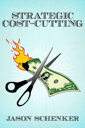 Strategic Cost-Cutting: How to Improve Profitability in a Downturn