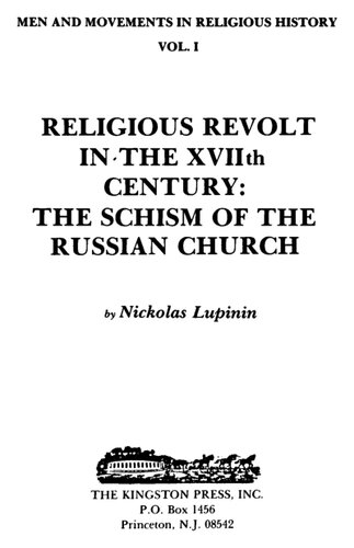 Religious Revolt In The XVIIth Century:  The Schism Of The Russian Church
