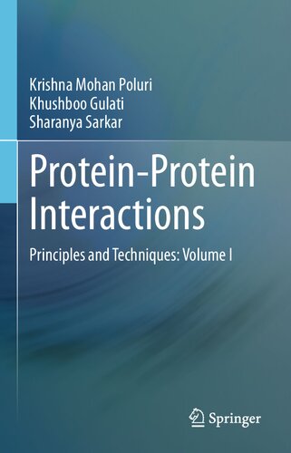 Protein-Protein Interactions: Principles and Techniques: Volume I