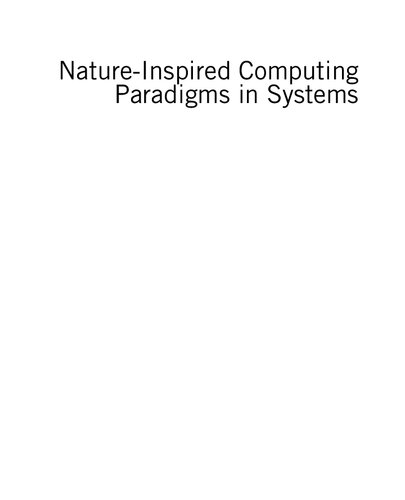 Nature-inspired computing paradigms in systems : reliability, availability, maintainability, safety and cost (RAMS+C) and prognostics and health management (PHM)