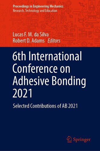 6th International Conference on Adhesive Bonding 2021: Selected Contributions of AB 2021