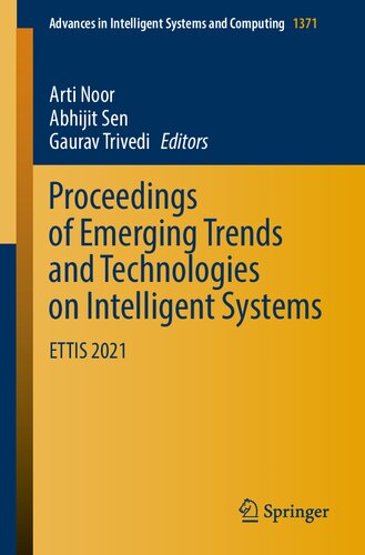 Proceedings of Emerging Trends and Technologies on Intelligent Systems : ETTIS 2021
