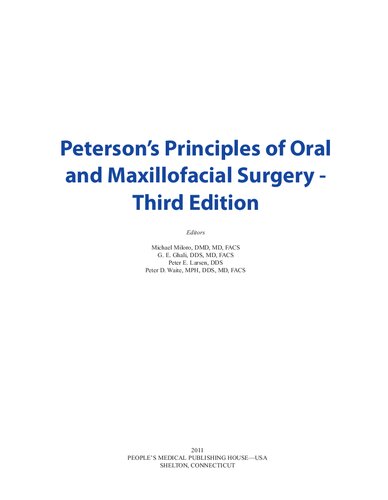 Peterson's principles of oral and maxillofacial surgery