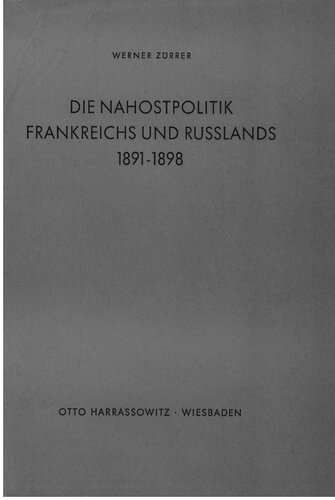 Die Nahostpolitik Frankreichs und Russlands 1891-1898